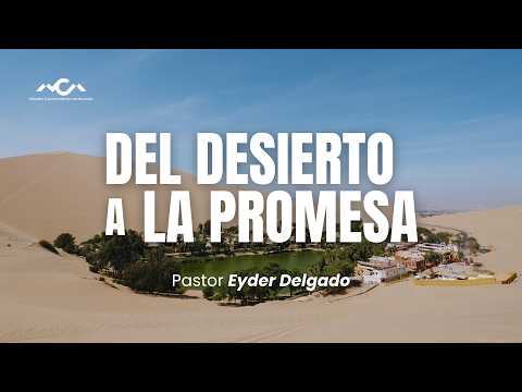 DEL DESIERTO A LA PROMESA
